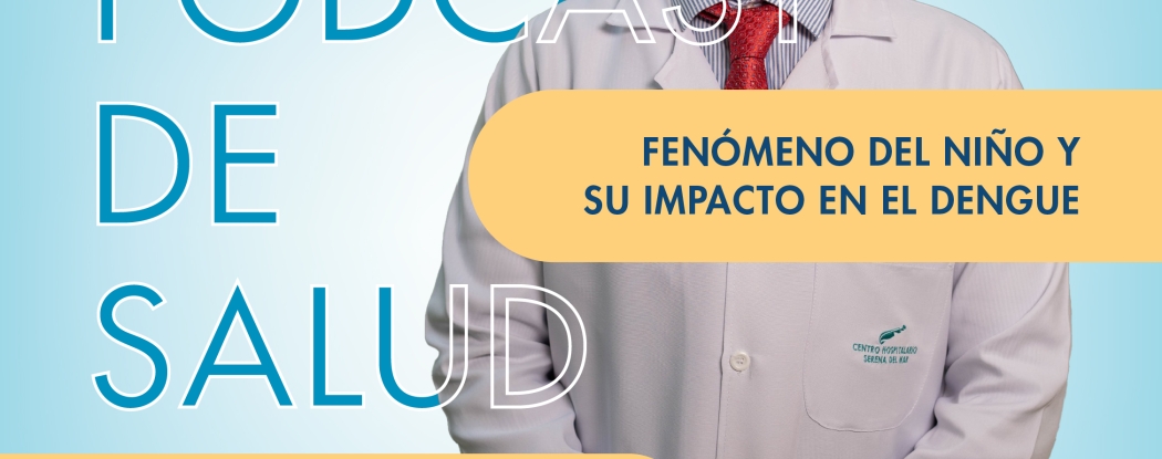 EL FENOMENO DEL NIÑO Y SU IMPACTO EN EL DENGUE